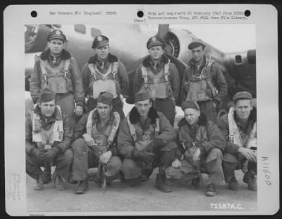 Thumbnail for General > Lt. Thompson And Crew Of The Boeing B-17 "Flying Fortress" Of The 390Th Bomb Group Pose By Their Plane At Their Base In England On 9 April 1945.