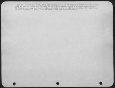 Thumbnail for Ground > ENGLAND-Ground crew chief, M/Sgt John Coltran sees a lot of "Flying Crusader" and that exemplifies the loyalty to her that has kept the plane going strong through a believed theatre record. 77 flights over enemy territory. Coltran not only serves her