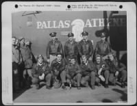 Crew Of The 'Pallas Athene, The G.I. Jane' Battle Scarred Consolidated B-24 Liberator Bomber, Named In Honor Of Wacs Assigned To Air Force Stations In The European Theatre Of Operations.  Left To Right, First Row: S/Sgt. Ray S. Teater, Ellengrove, Wv; T/S - Page 1