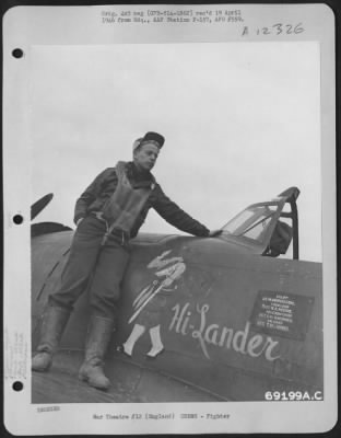 Thumbnail for Fighter > Lt. M. Morrison, Pilot Of The 352Nd Fighter Squadron, 353Rd Fighter Group, Poses On The Wing Of His Republic P-47 "Hi-Lander" At A Figher Base In England.