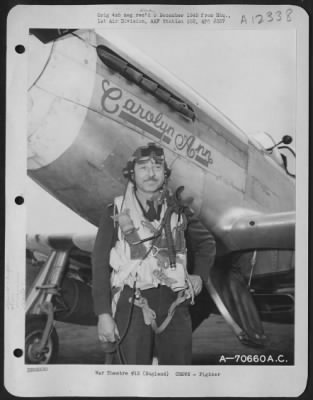 Thumbnail for Fighter > Lt. Colonel Peasley, Attached To Hdq., 1St Bomb Division, Stands In Front Of His Plane, The North American P-51 'Carolyn Ann' At An 8Th Air Force Base In England On 31 July 1944.