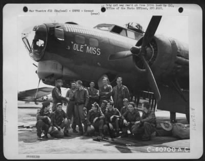 Ground > Lt. Amo With Air And Ground Crews Of The 366Th Bomb Squadron, 305Th Bomb Group Beside The Boeing B-17 "Flying Fortress" "Ole' Miss Destry".  2 July 1944, England.