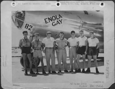 Thumbnail for Consolidated > The Ground Crew Of The B-29 'Enola Gay' Which Atom-Bombed Hiroshima, Japan. Colonel Paul W. Tibbets, The Pilot Is In The Center. Marianas Islands.