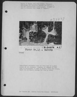 Consolidated > Camouflaged revetments have not been used to a great extent by the Japanese. However, an example of this form of concealment is seen at Nabire, Dutch New Guinea, where the revetments average 230 feet in width.