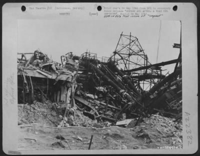 Consolidated > Before And After: A Nazi Oil Refinery -- Summer, 1945, The Rothensee Plant Is In Shambles After Attacks By Raf And Us Army 8Th Af Heavy Bombers.  Dropping 5,954,000 Pounds Of Bombs In 13 Daylight Attacks, 1,246 Us Army 8Th Af Heavy Bombers Destroyed The B