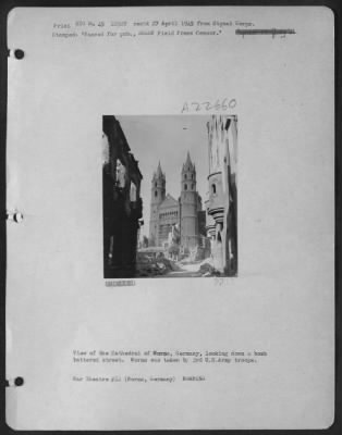 Thumbnail for Consolidated > View Of The Cathedral Of Worms, Germany, Looking Down A Bomb Battered Street.  Worms Was Taken By 3Rd Us Army Troops.