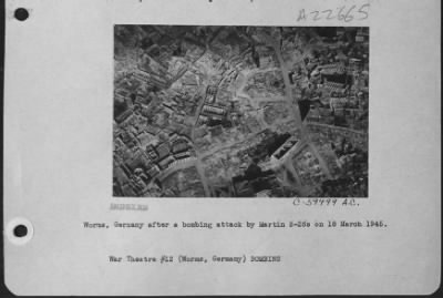 Consolidated > Worms, Germany After A Bombing Attack By Martin B-26S On 18 March 1945.