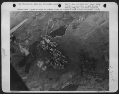 Thumbnail for Beauvais/Nivillers > OFFICIAL U.S. ARMY AIR FORCES PHOTO DISTRIBUTED THRU OWI. AT A U.S. MEDIUM BOMBER STATION, ENGLAND--Another Nazi fighter airdrome in Western France is blasted by tons of high explosive dropped by a Marauder (D-26)