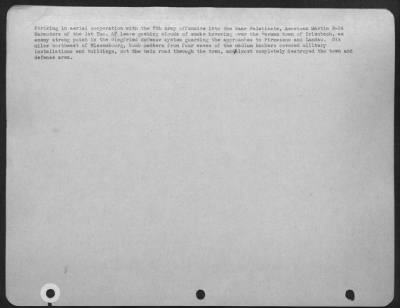 Consolidated > Striking in aerial cooperation with the 7th Army offensive into the Saar Palatinate, American Martin B-26 Marauders of the 1st Tac. AF leave gushing clouds of smoke hovering over the German town of Erlenbach, an enemy strong point in the Siegfried