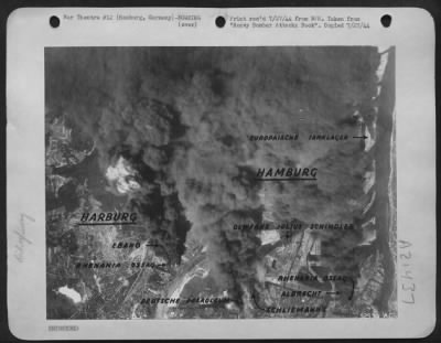 Consolidated > Bombing of Hamburg, Germany by U.S. Heavy bombers.