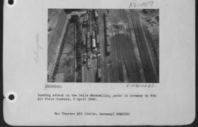 Thumbnail for Consolidated > Bombing Attacks On The Celle Marshalling Yards In Germany By 9Th Air Force Bombers, 8 April 1945.