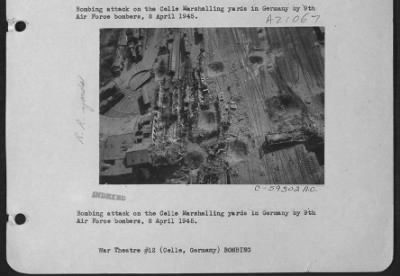 Thumbnail for Consolidated > Bombing Attacks On The Celle Marshalling Yards In Germany By 9Th Air Force Bombers, 8 April 1945.