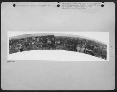 Thumbnail for Consolidated > Ground Panorama Of Duren, Germany Was Taken Shortly After Its Capture By 1St Army Troops On 25 Feb. 1945 From The Only Tower Left Standing In The City.  Last Year On 16 Nov 1944, A Hugh Tactical Effort Was Mounted By 8Th Af And Raf Strategic Bombers In An