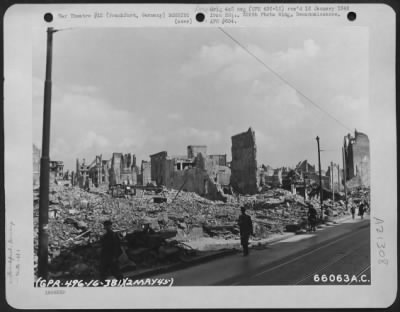 Consolidated > Utter Destruction Is The Result Of Allied Air Attacks On  Frankfurt, Germany.  381St Bomb Group, 2 May 1945.