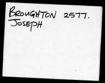 Thumbnail for Joseph > Broughton, Joseph