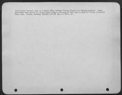 Consolidated > Inter-Island Baseball Game On 5 August 1945, Between 'Tinian Flyers' And Saipan Bombers'. These Servicemen Were Nearly All Ex-Big League Players Assigned At The Time To Army Air Forces In Pacific Ocean Area. Saipan, Marianas Islands. 500Th Bomb Group.