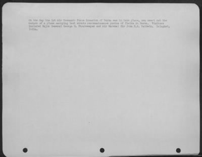 Groups > On The Day The 1St Air Commando Force Invasion Of Burma Was To Take Place, Men Sweat Out The Return Of A Plane Carrying Last Minute Reconnaissance Photos In Burma. Visitors Included Major General George E. Stratemeyer And Air Marshal Sir John E.A. Baldwin