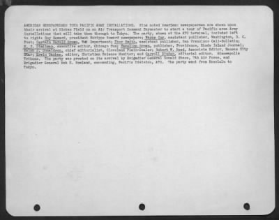 Groups > American Newspapermen Tour Pacific Army Installations. Nine Noted American Newspapermen Are Shown Upon Their Arrival At Hickam Field On An Air Transport Command Skymaster To Start A Tour Of Pacific Area Army Installations That Will Take Them Through To To