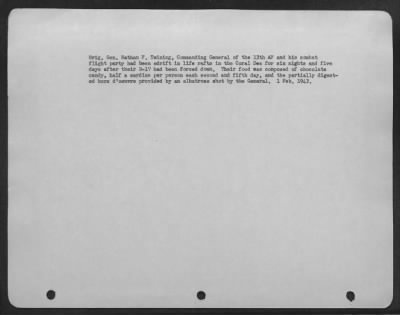 Thumbnail for General Twining > Brig. Gen. Nathan F. Twining, Commanding General Of The 13Th Af And His Combat Flight Party Had Been Adrift In Life Rafts In The Coral Sea For Six Nights And Five Days After Their B-17 Plane Had Been Forced Down.  Their Food Was Composed Of Chocolate Cand