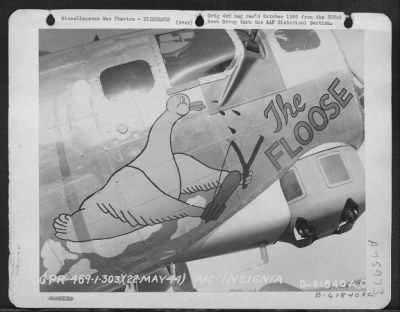 Thumbnail for ␀ > Boeing B-17 "Flying Fortress" Nicknamed "The Floose".  303Rd Bomb Group, England. 22 April 1944.