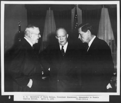 1953 > Secretary of State Dulles and Ambassador to Russia Charles Bohlen