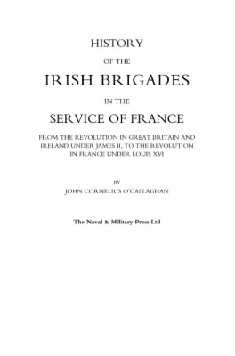 Thumbnail for France > History of the Irish Brigades in the Service of France