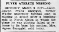 Thumbnail for Szczygiel, Joseph Frank_Lansing State Journal_MI_Tues_02 March 1943_Pg 13.JPG