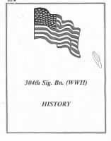 Unit History - US, 304th Signal Battalion, 1943-1946 record example