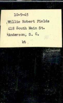 Thumbnail for Willie Robert > Fields, Willie Robert (1908)