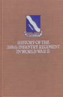 Unit History - US, 398th Infantry Regiment, 1940-1945 record example