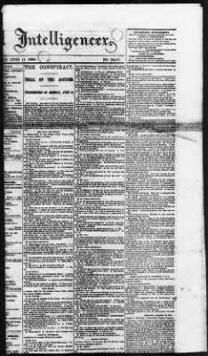 Issues of the Daily National Intelligencer, May 16-Jun 30, 1865 AND Miscellaneous Records Relating to the Court-Martial