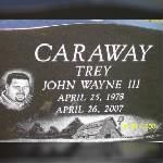 "Trey" John Wayne Caraway III